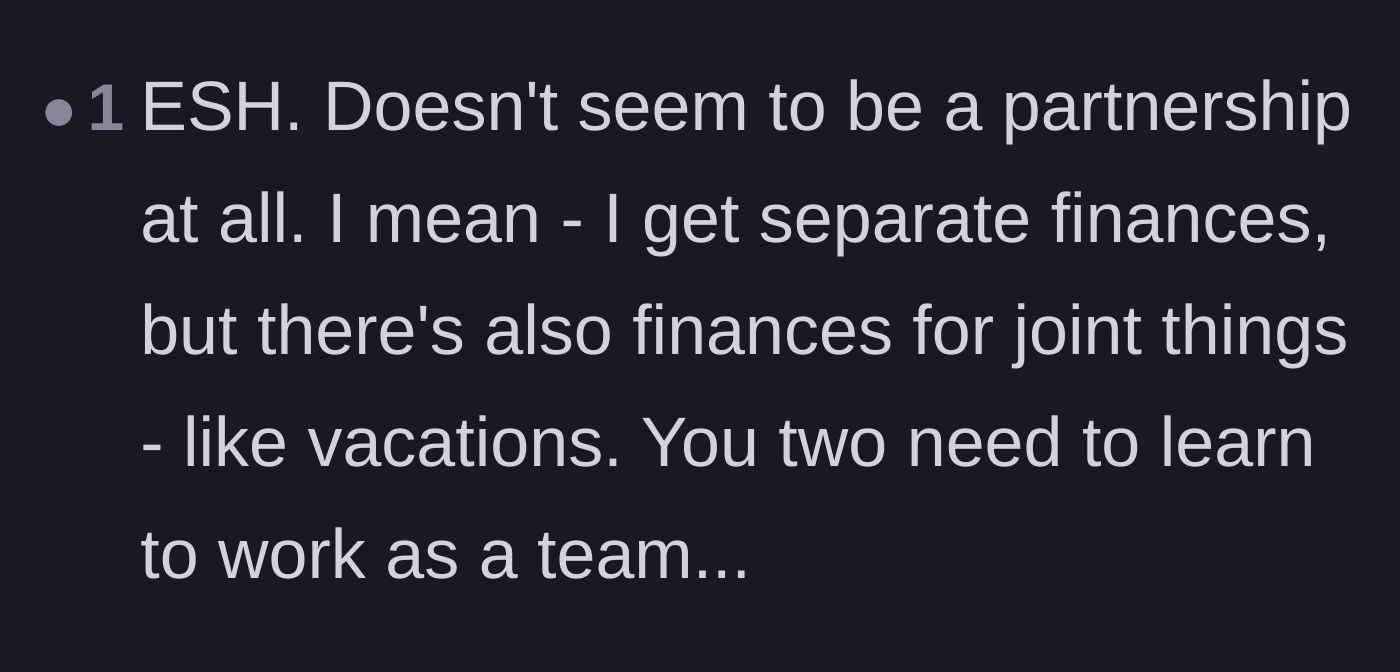 Comment thread 5 - A commenter suggesting the couple needs to learn how to work as a team for joint vacations.