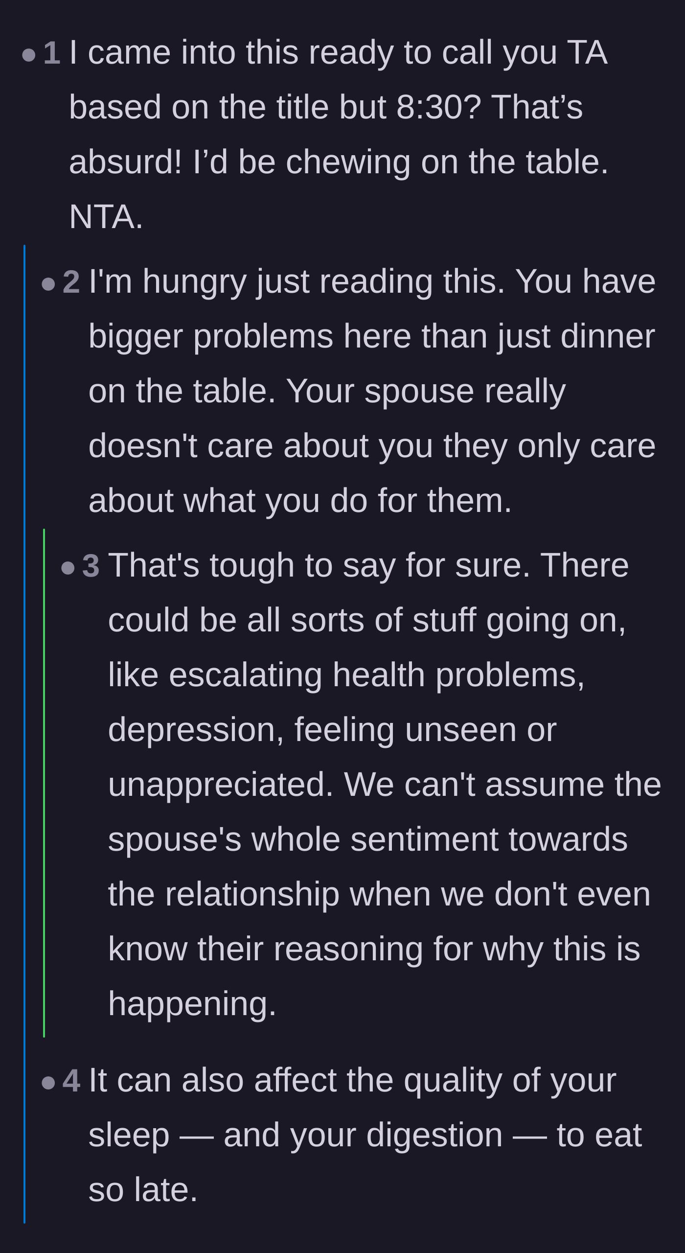 Comment thread 1 - A debate about whether the delayed dinner is a sign of severe depression or just pure selfishness.