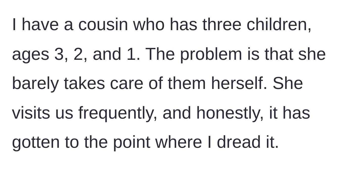 Story part 1 - A brief introduction to a cousin with three toddlers under four who uses family visits as an excuse to stop parenting.