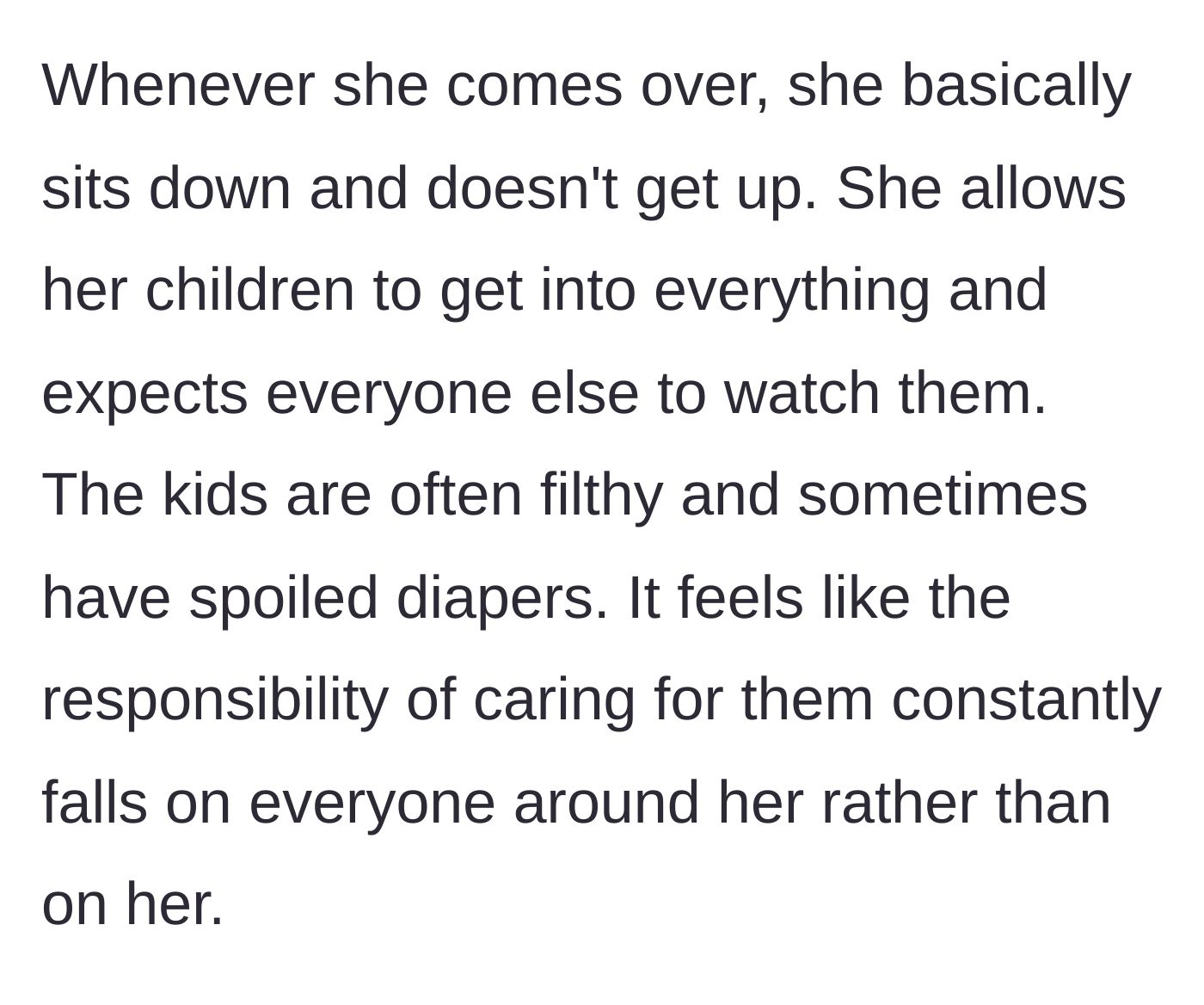 Story part 2 - The mother sits and ignores her children while they wander around the house with soiled diapers.
