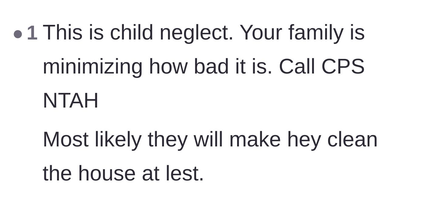 Comment thread 4 - A blunt assessment calling out the family for minimizing clear-cut child neglect.