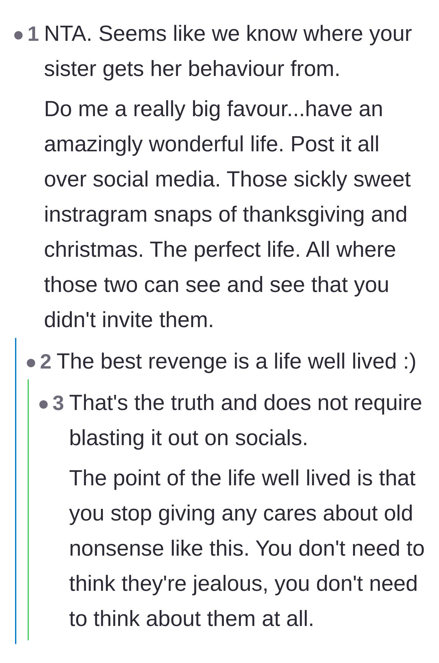Comment thread 2 - Debating whether living a good life publicly or privately is the best revenge against toxic family.