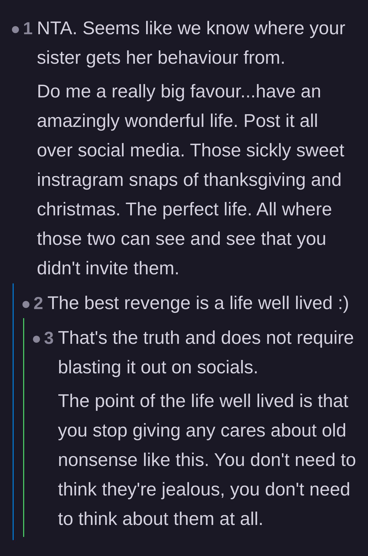 Comment thread 2 - Debating whether living a good life publicly or privately is the best revenge against toxic family.