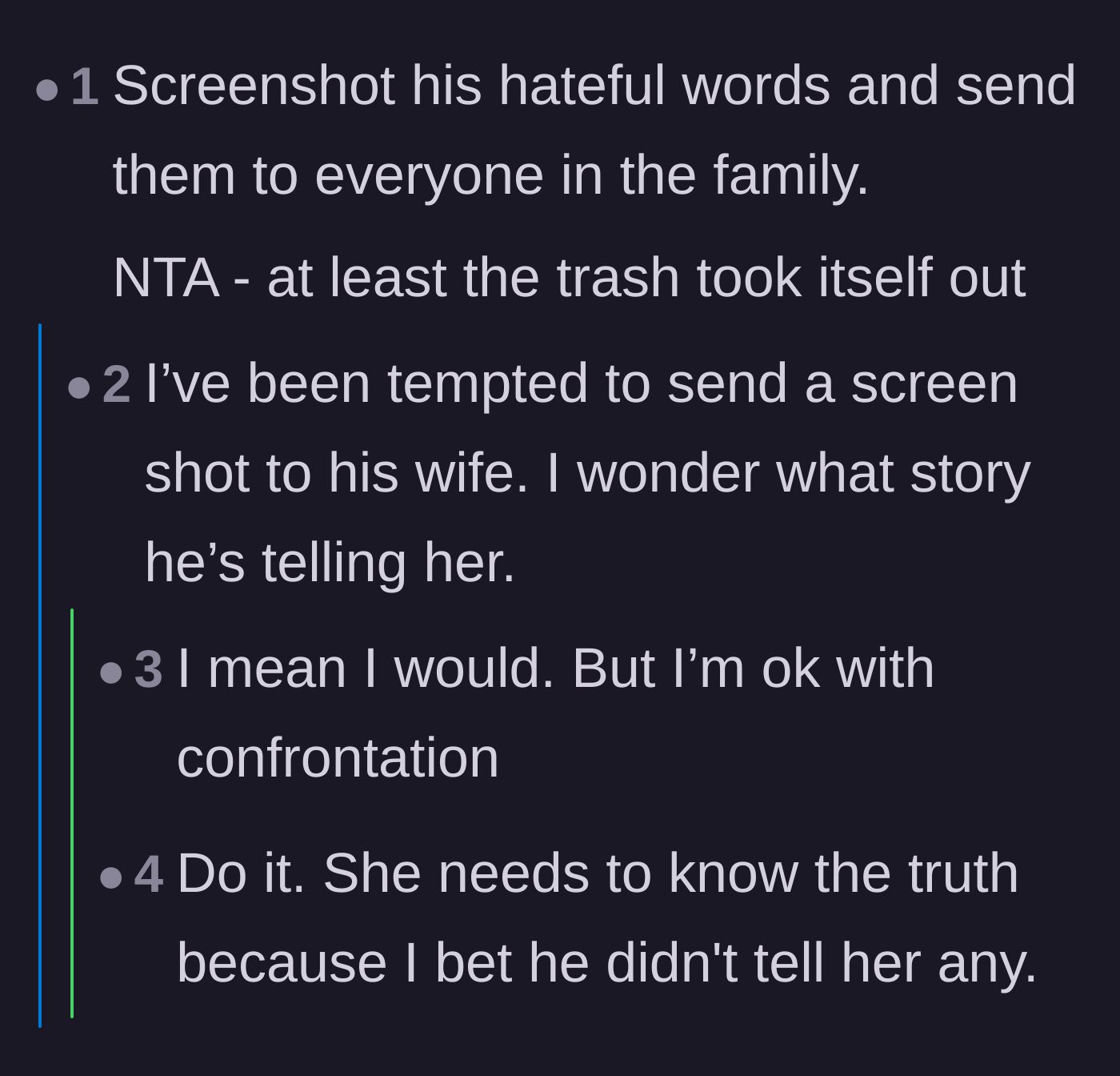 Comment thread 4 - Advising the main character to expose the father's hateful text to his wife and the rest of the family.