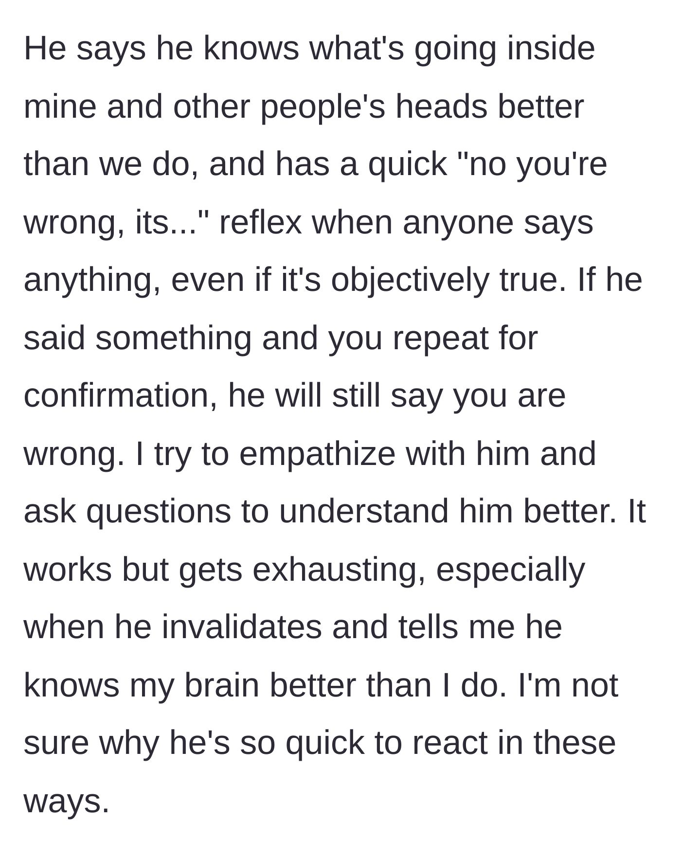 Story part 2 - The brother constantly invalidates the author, claiming he knows what's going on inside their head better than they do.