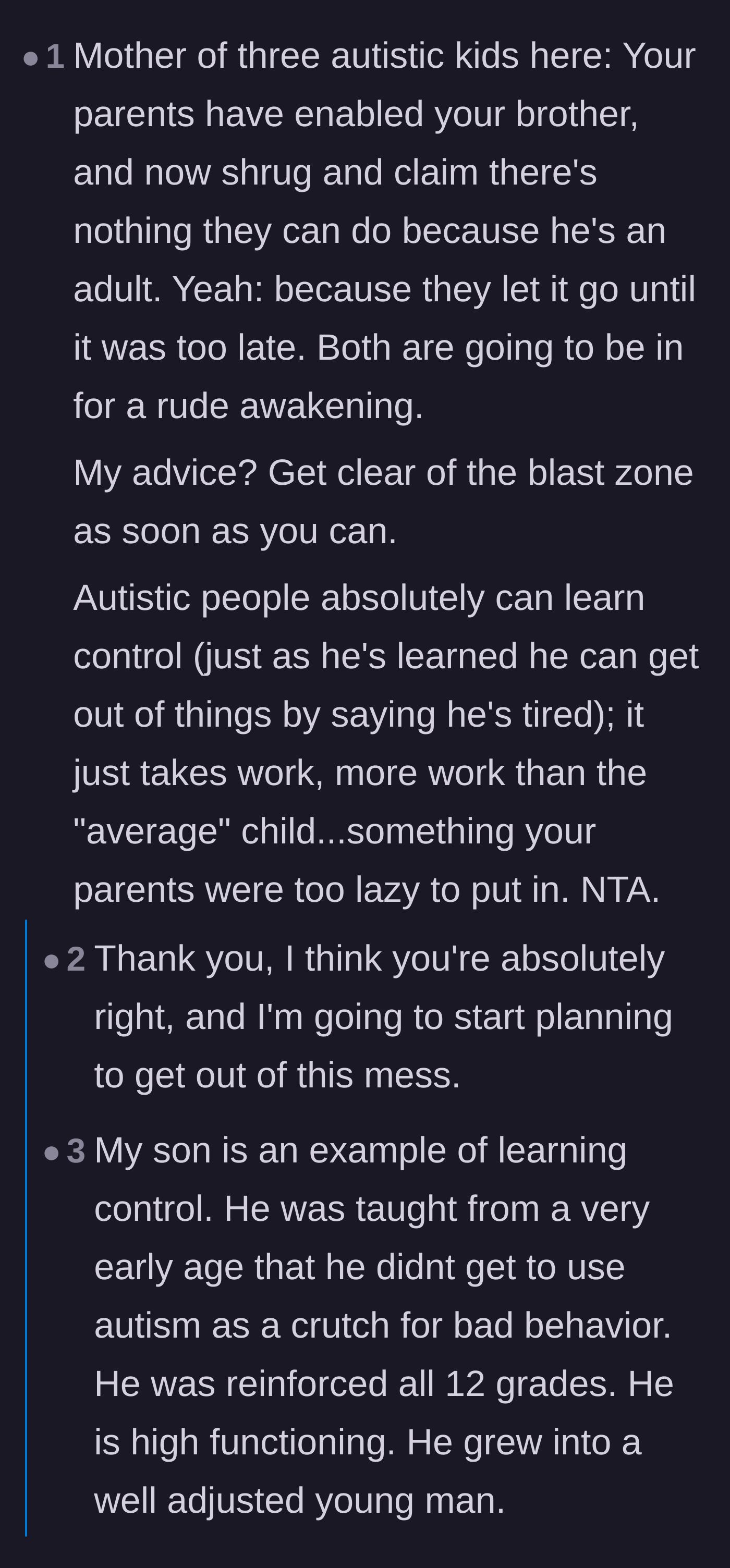 Comment thread 2 - A mother of autistic children calling out the parents' lazy enabling and advising the author to escape.