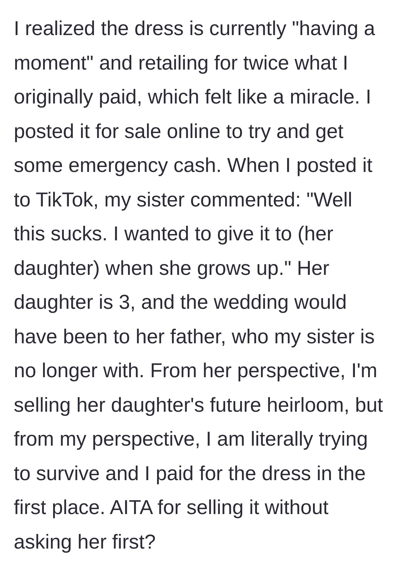 Story part 3 - The sister publicly complains on TikTok that the dress was supposed to be a future heirloom for her toddler.