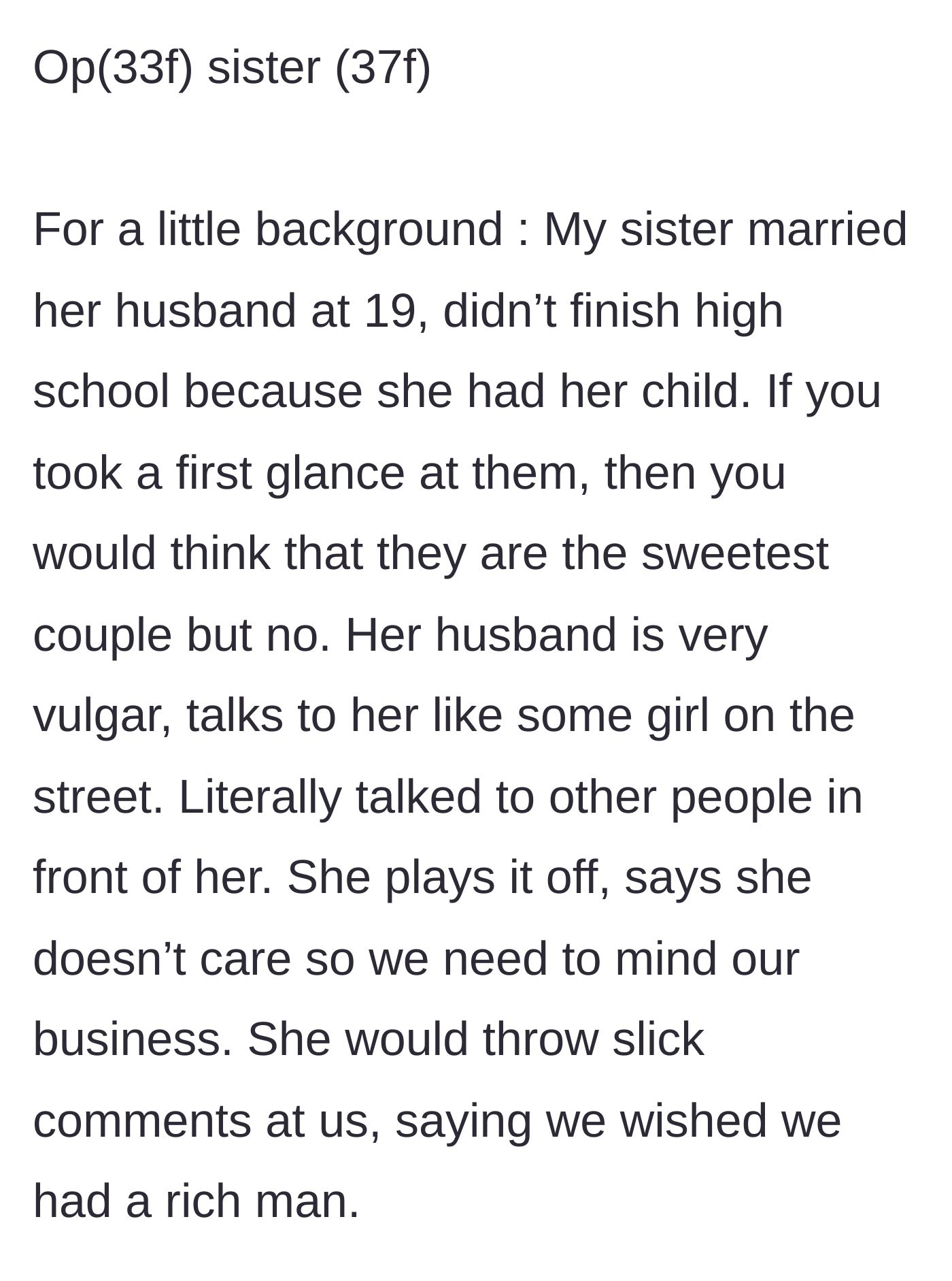 Story part 1 - Background on the sister's deeply toxic marriage and her defensive boasting to the family.
