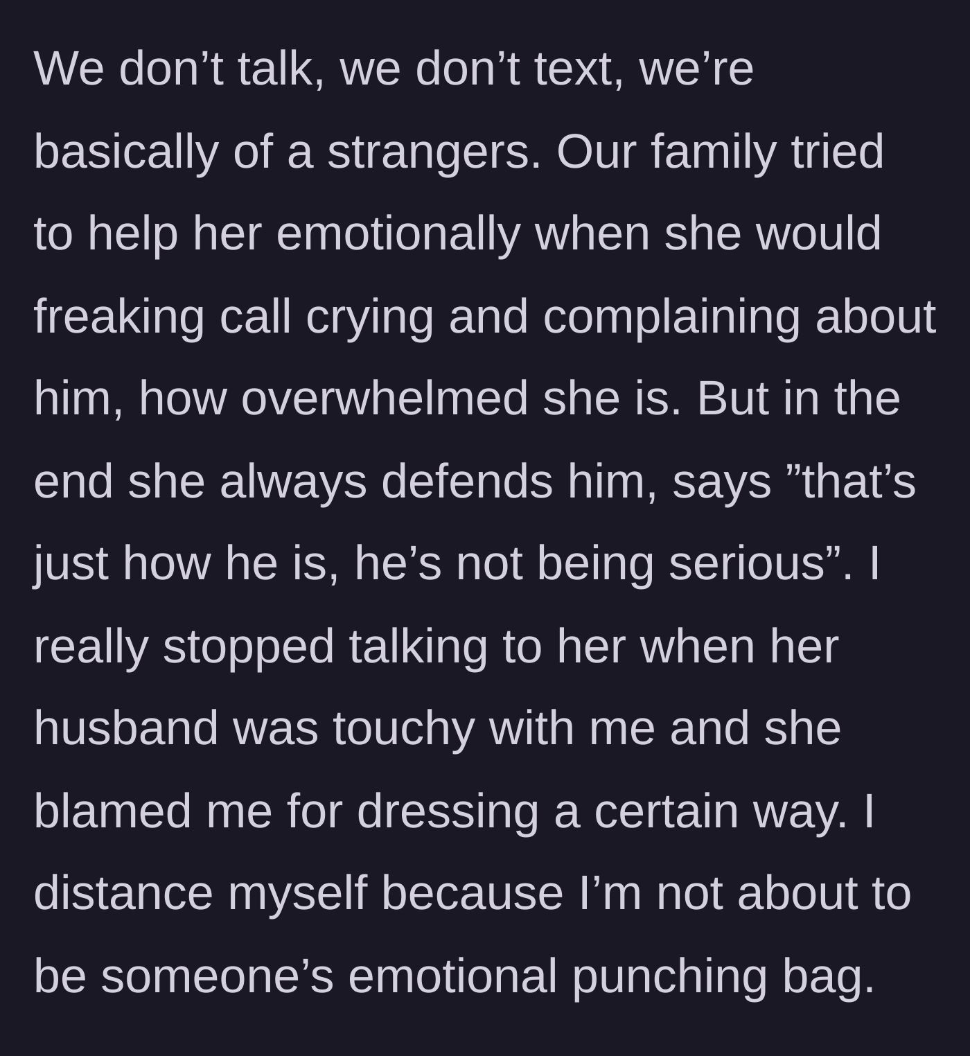 Story part 3 - The final straw when the husband behaves inappropriately and the sister blames the main character.