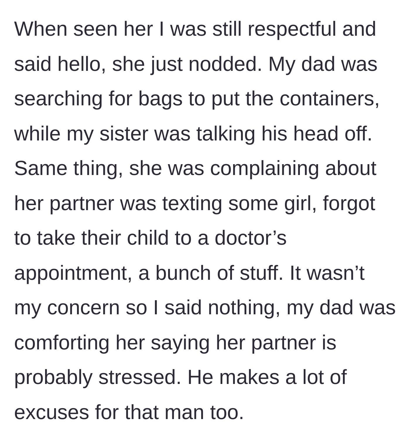 Story part 5 - The sister gives the cold shoulder while loudly complaining to their enabling father.