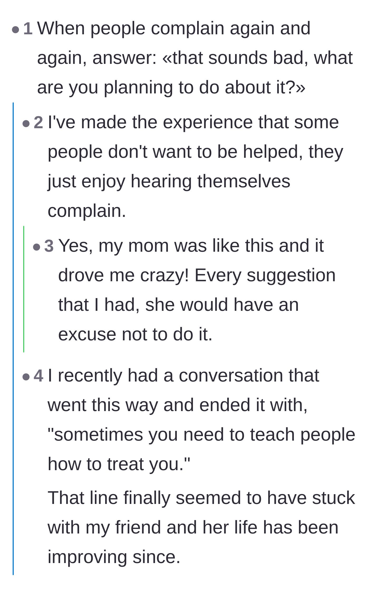 Comment thread 1 - Advice on how to gently shut down chronic complainers by asking about their action plan