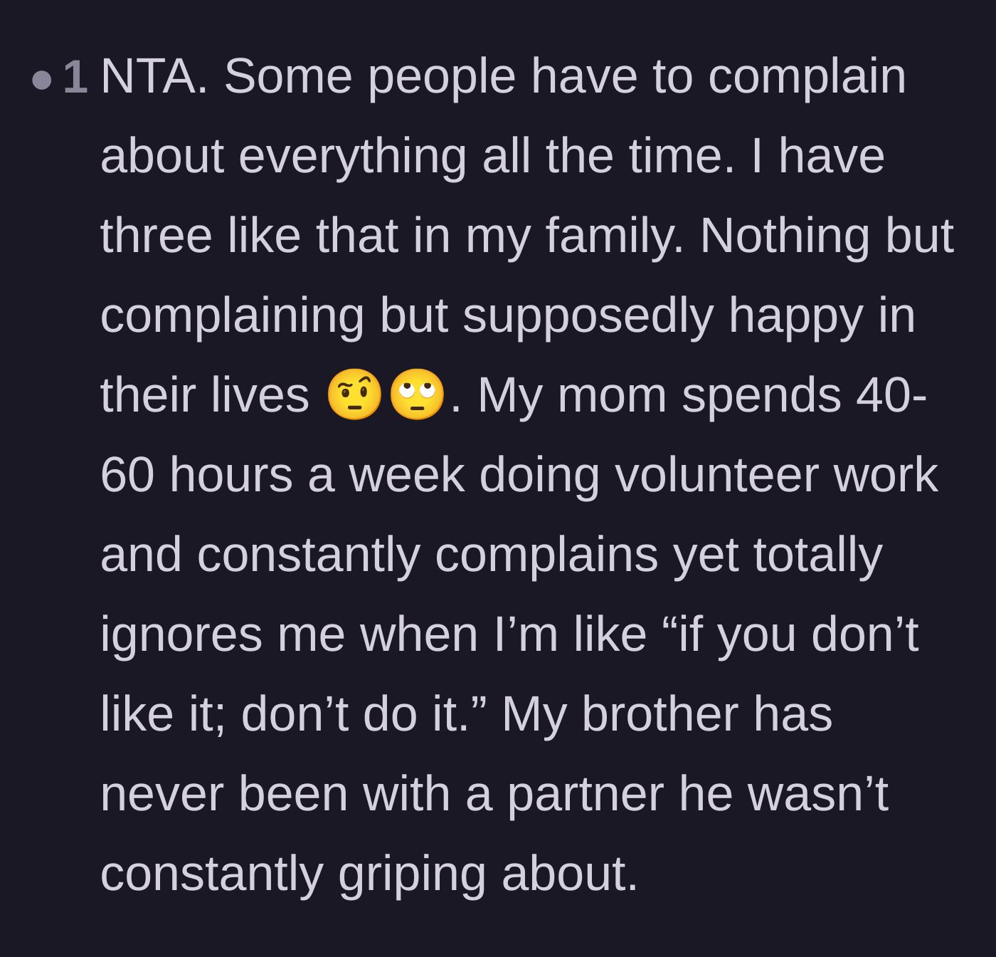 Comment thread 6 - Shared stories about family members who seem to secretly enjoy being miserable