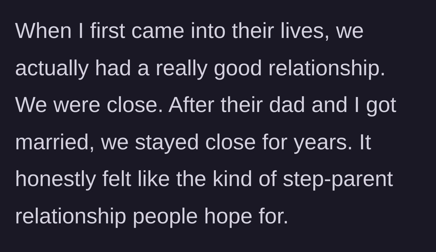 Story part 3 - The early years, showing a close, loving relationship between the stepmother and the young girls.