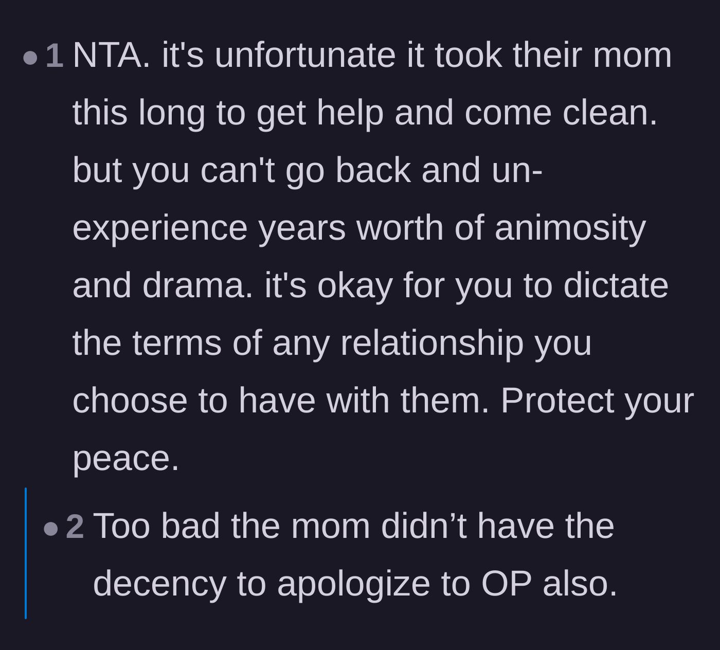 Comment thread 1 - A discussion on how time permanently alters relationships and the biological mother's failure to apologize directly to the stepmother.