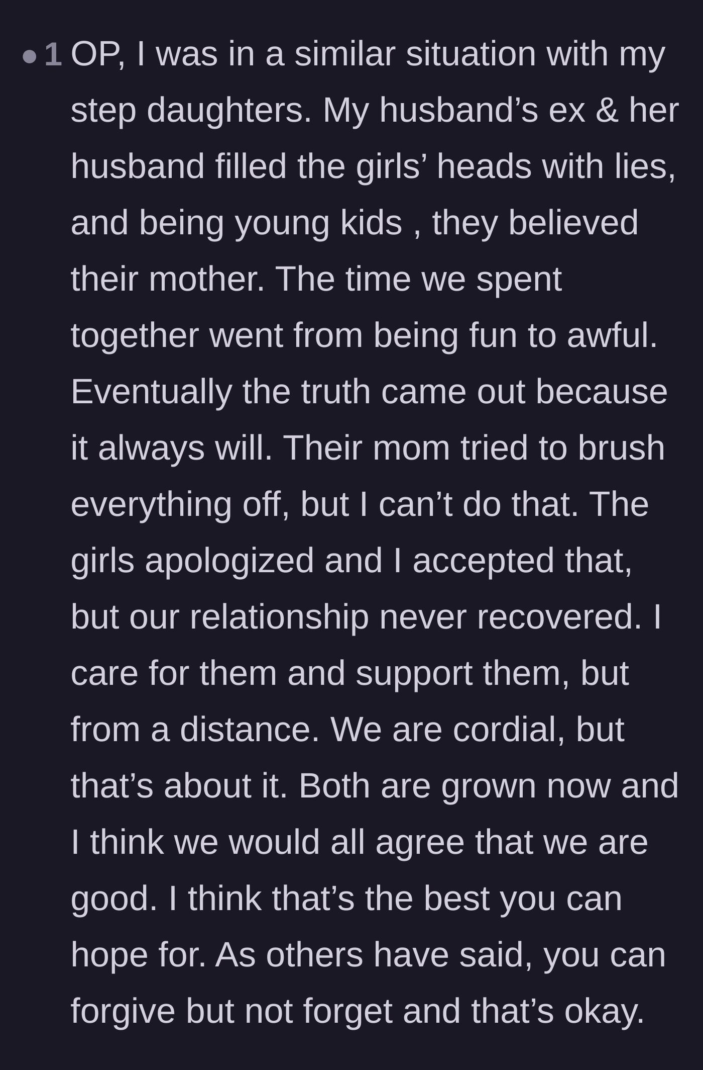 Comment thread 6 - A fellow stepmother shares her own tragically similar story of parental alienation resulting in a permanently cordial but distant relationship.