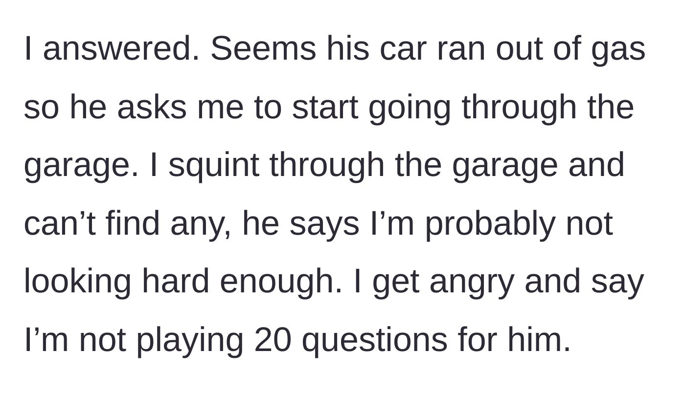 Story part 2 - The brother demands the student blindly search the garage for a gas can, then criticizes their effort.