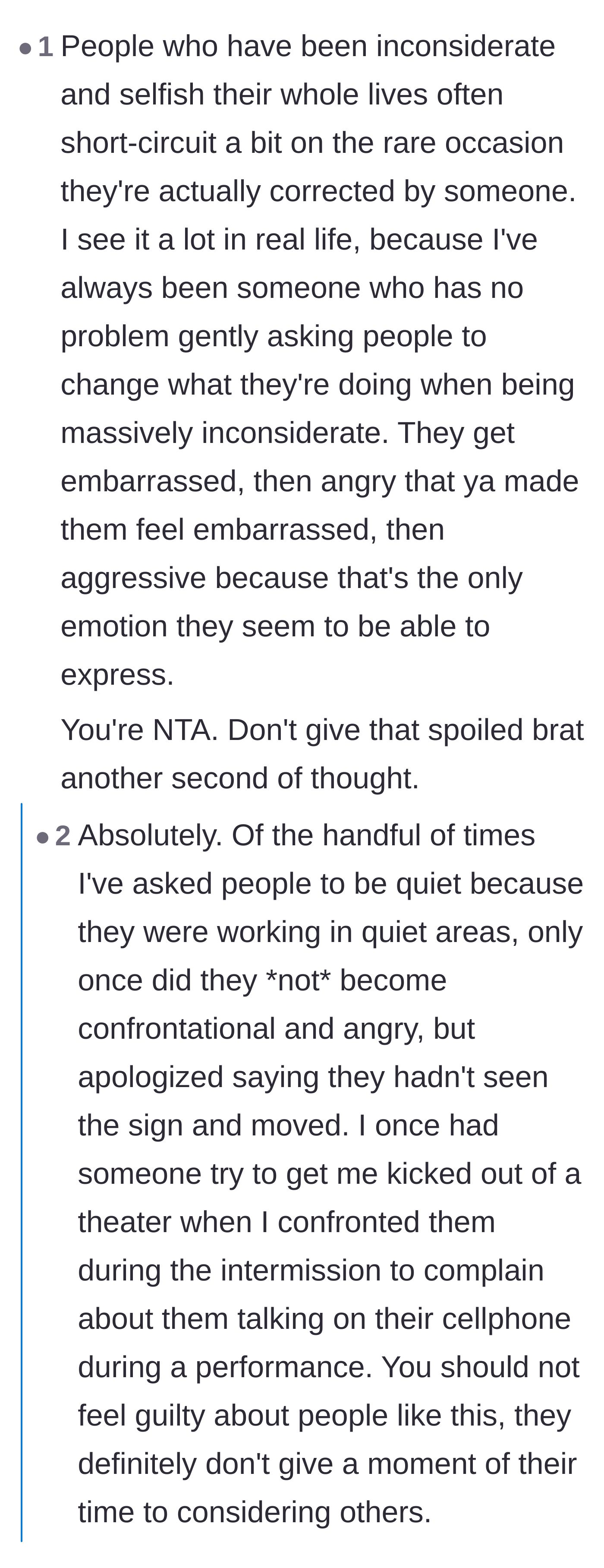 Comment thread discussing how selfish people aggressively short-circuit when they are finally corrected.