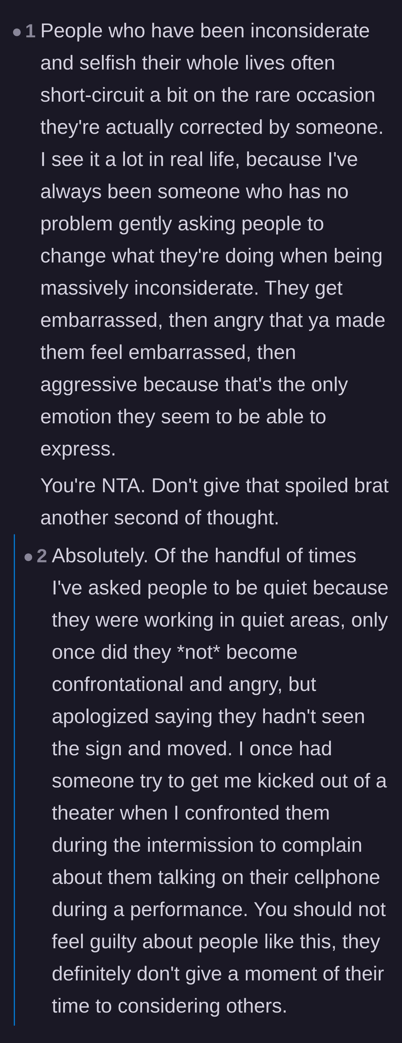 Comment thread discussing how selfish people aggressively short-circuit when they are finally corrected.