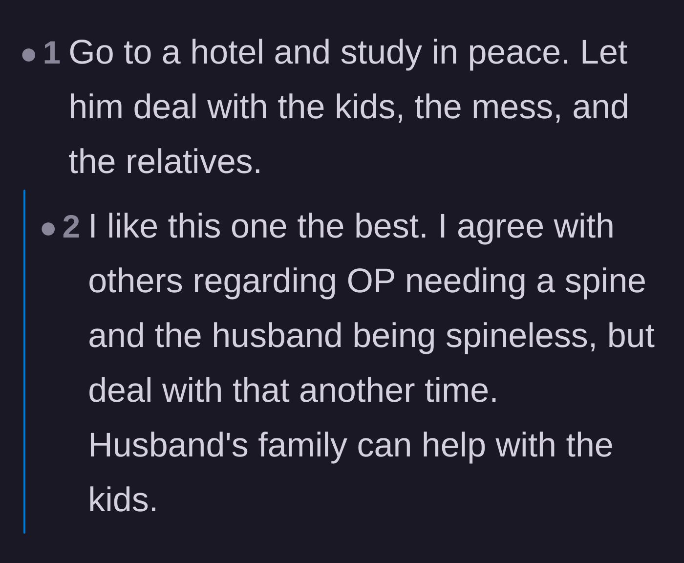 Comment thread 1 - Readers debating whether the wife should check into a hotel and leave her husband to host his family alone.