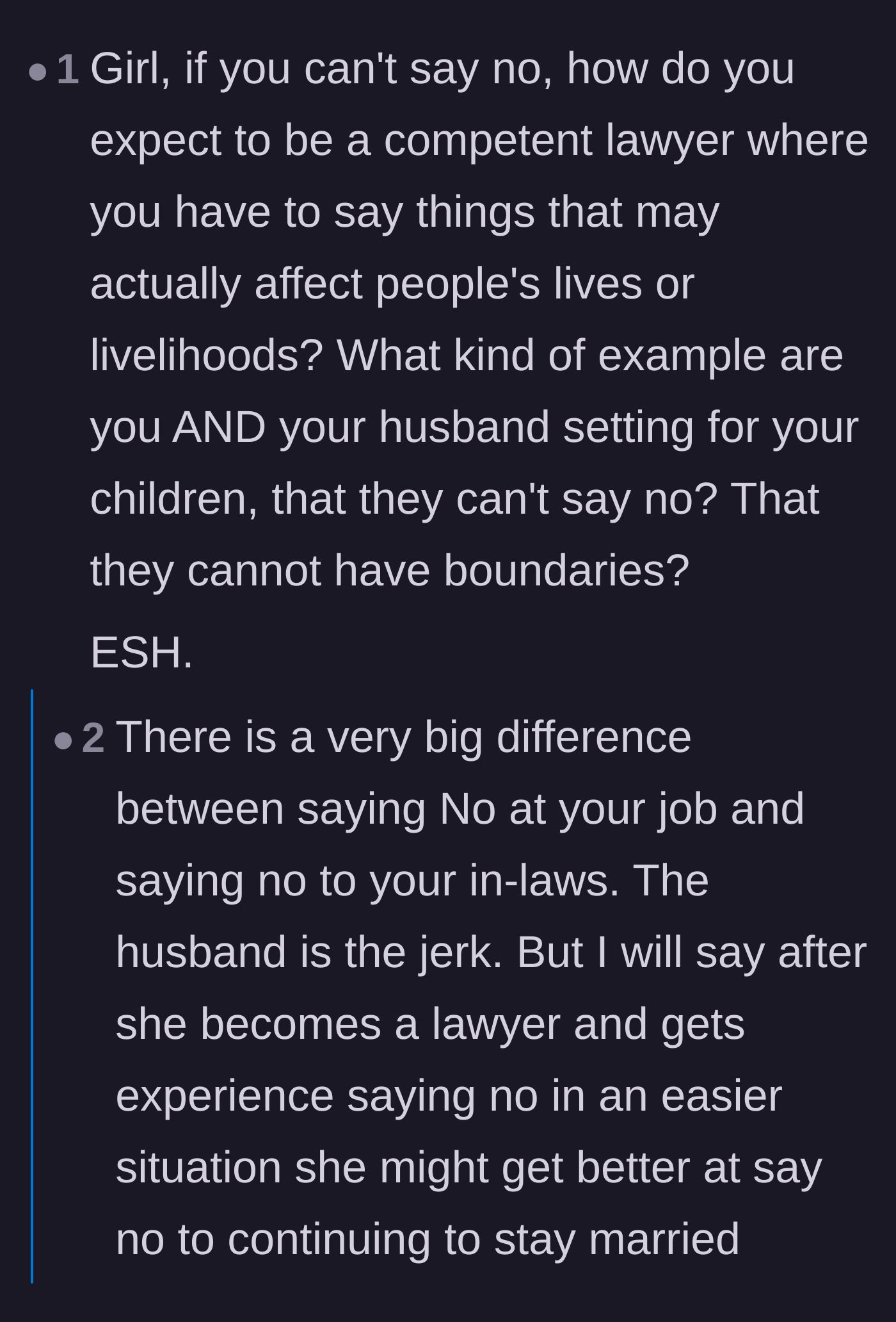 Comment thread 3 - Commenters questioning how the wife will survive as a lawyer if she cannot comfortably say no to her family.