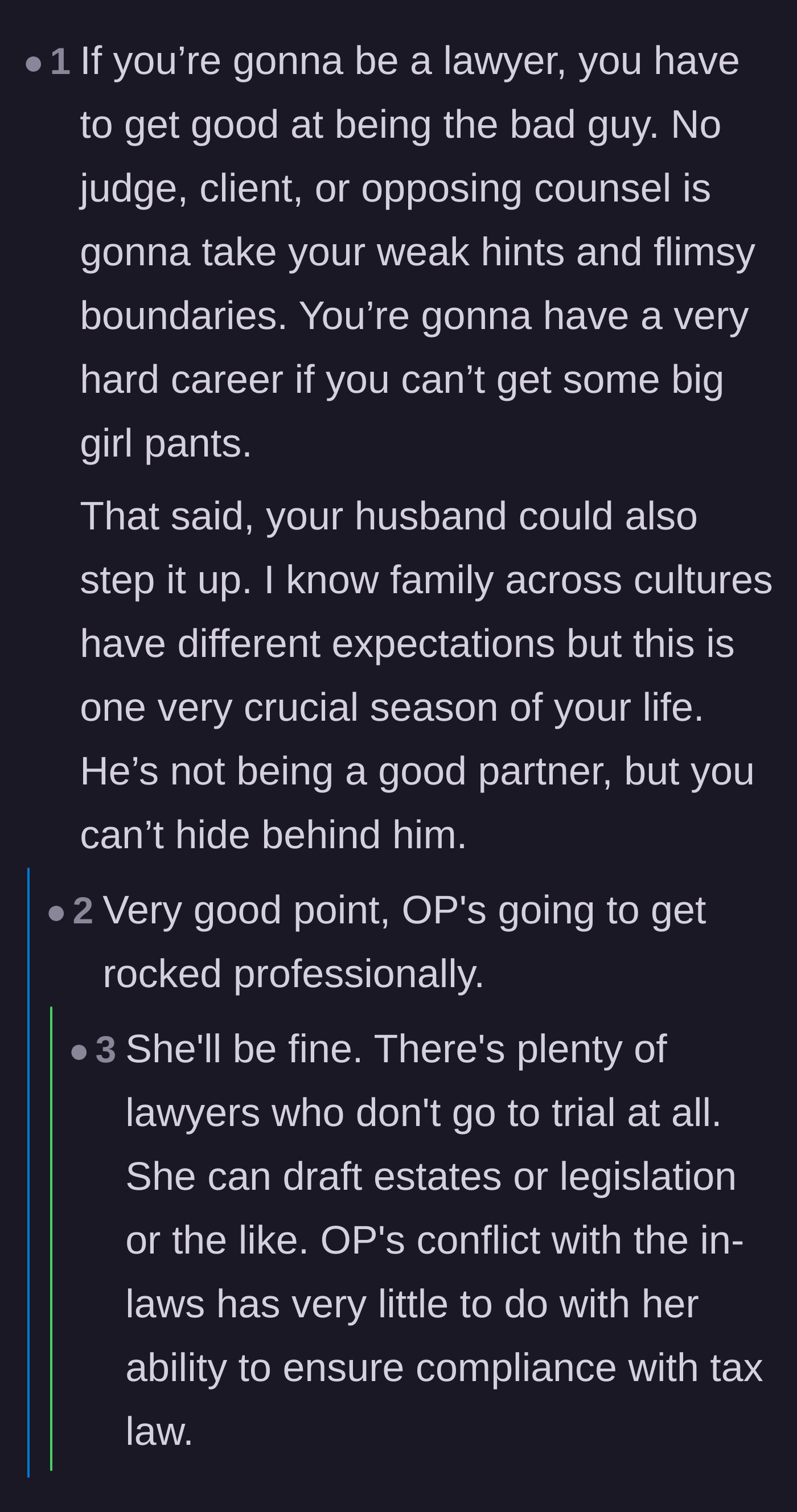 Comment thread 5 - A blunt warning that the wife needs to put on her big-girl pants for her legal career and stop hiding behind her partner.