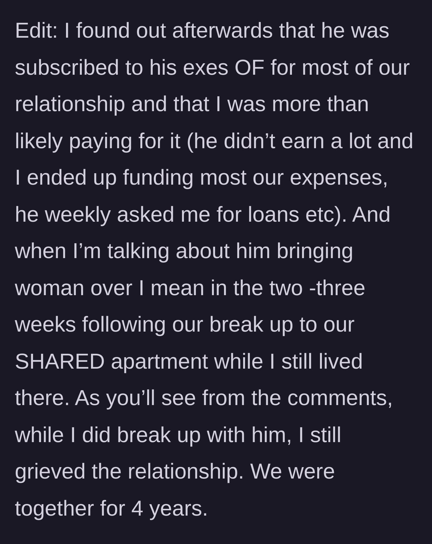 Story part 5 - A shocking update revealing the ex spent the woman's money on his former girlfriend's adult content while they lived together.