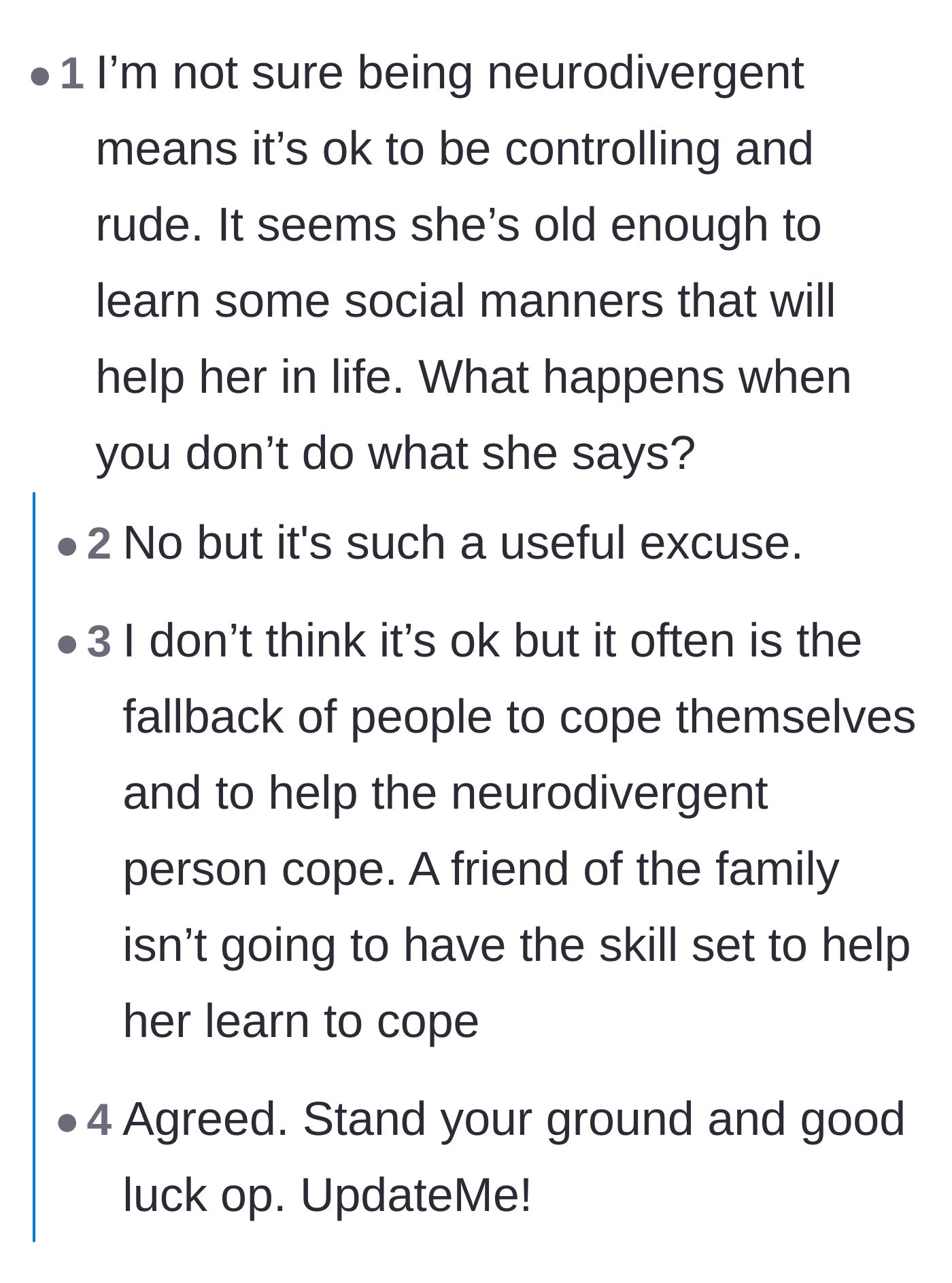 Comment thread 1 - Debate on how neurodivergence shouldn't be used as an excuse to hold a household hostage.