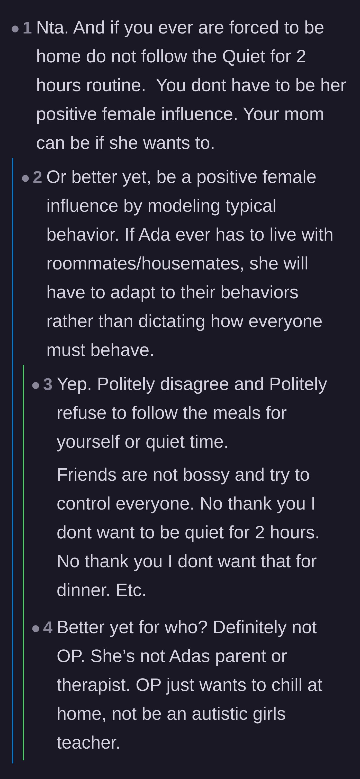 Comment thread 6 - Suggesting the teen should just completely ignore the strict routines if trapped at home.