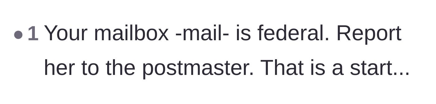 Comment thread 5 - Pointing out that snooping in a mailbox is a federal offense and should be reported to the postmaster.