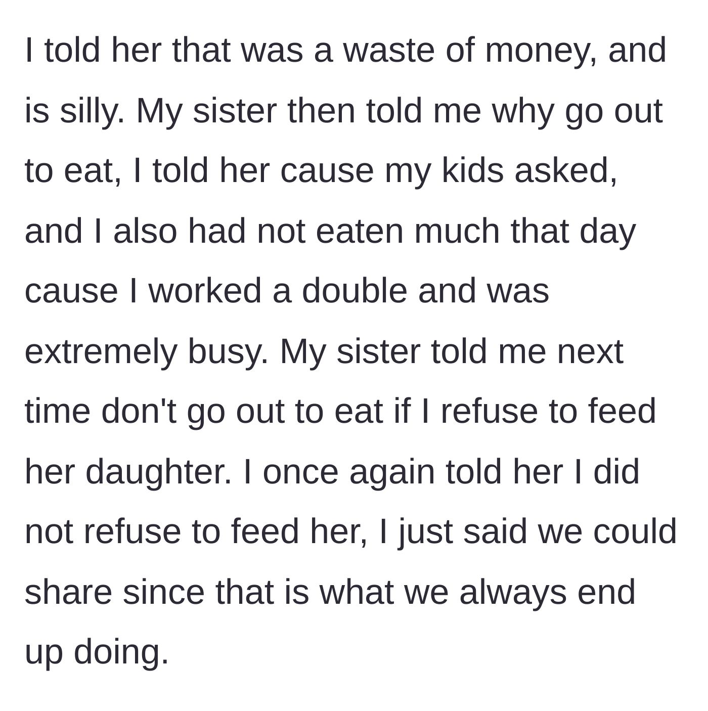 Story part 4 - Sister tells the uncle not to take the kids out to eat at all if he won't accommodate the waste ritual.