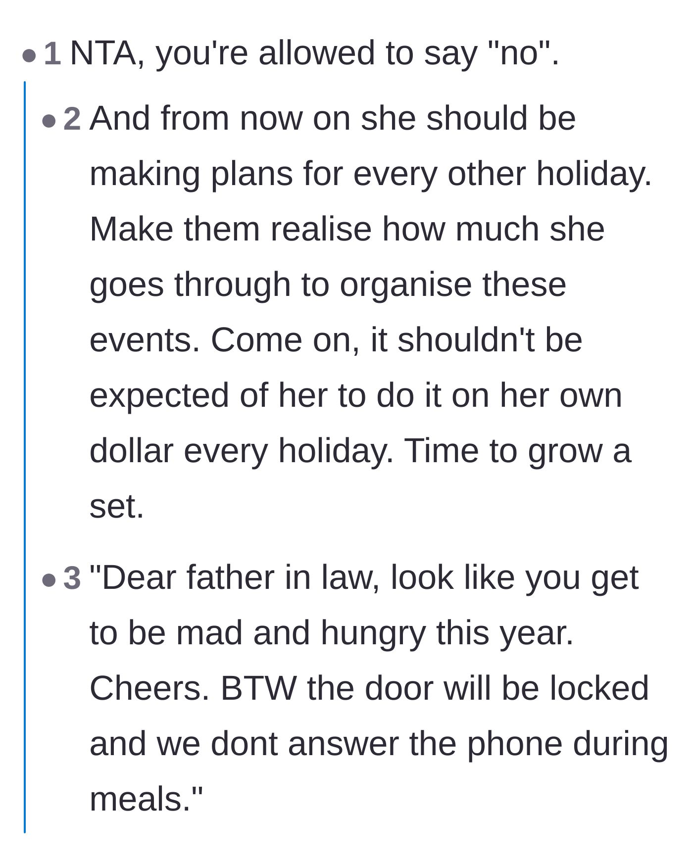 Comment thread 1 - Advice to make the in-laws host the next holiday and physically lock the doors on them this year.