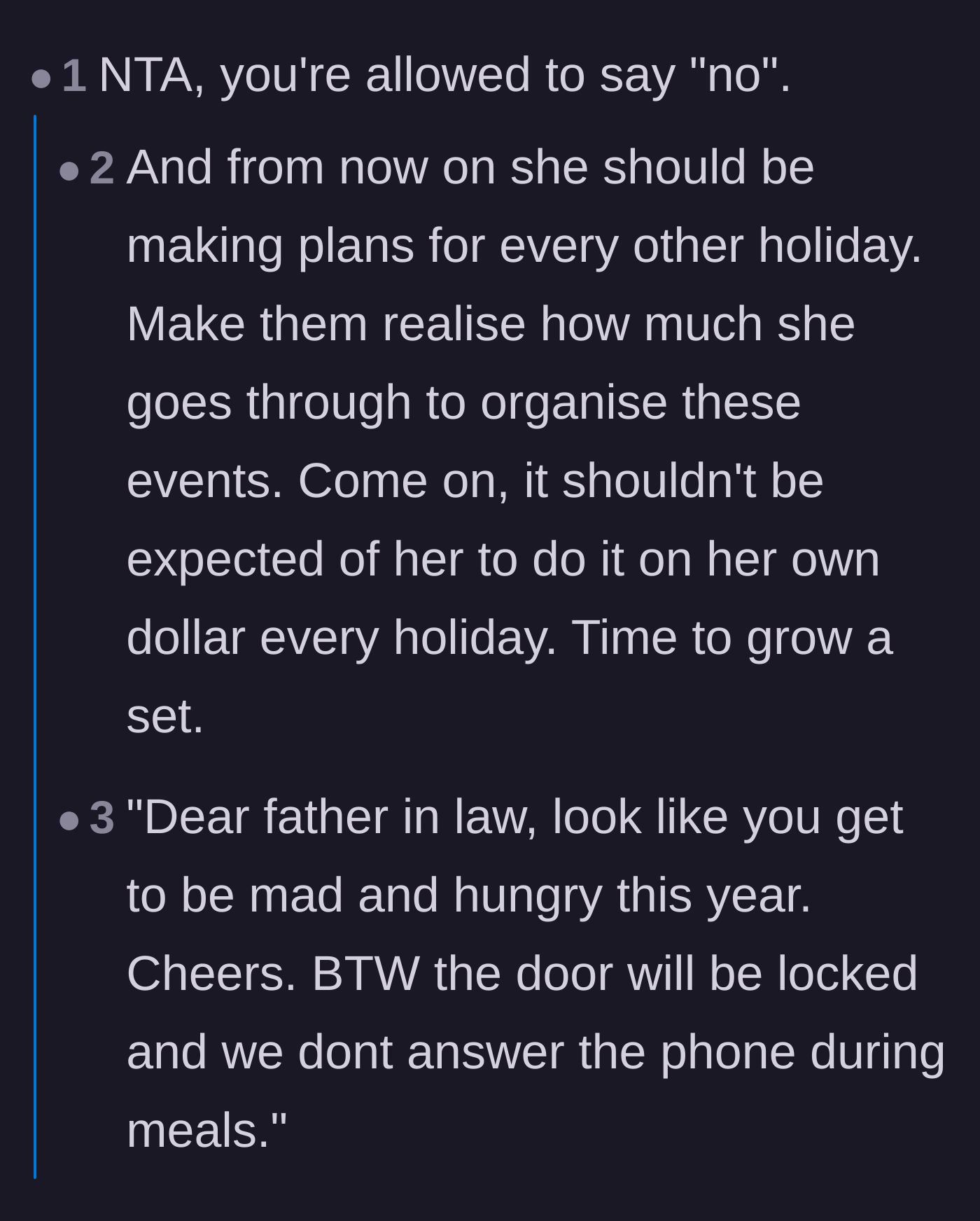 Comment thread 1 - Advice to make the in-laws host the next holiday and physically lock the doors on them this year.