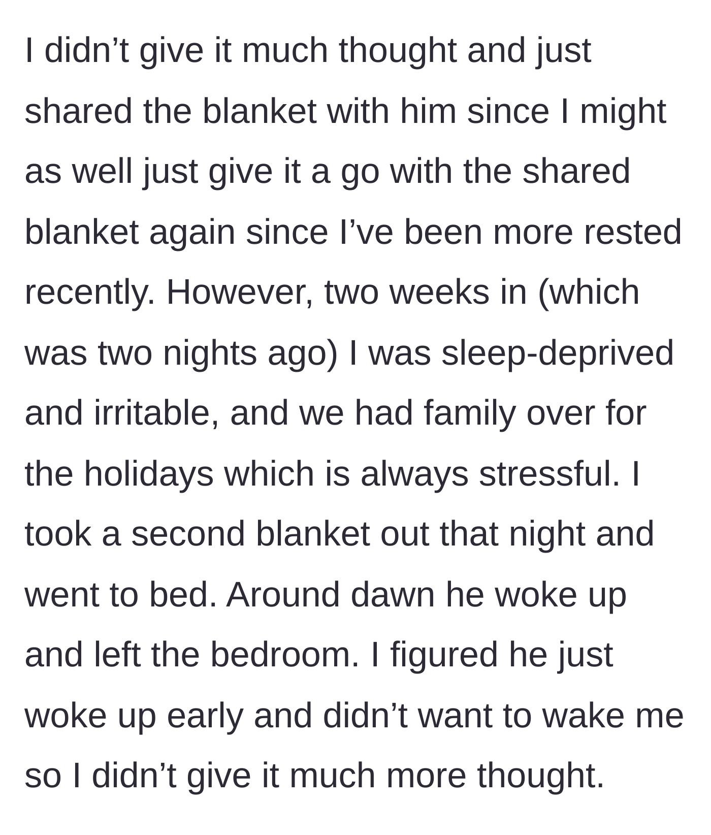 Story part 3 - The wife tries sharing the blanket again, becomes sleep-deprived, and eventually takes her own blanket out again, causing the husband to quietly leave the room at dawn.