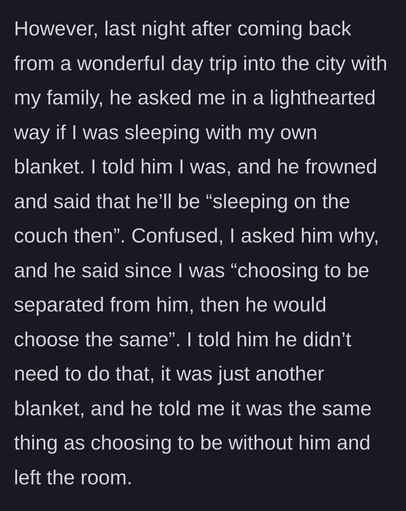 Story part 4 - The husband lightheartedly asks if she's using her own blanket, then threatens to sleep on the couch, equating separate blankets with a relationship separation.