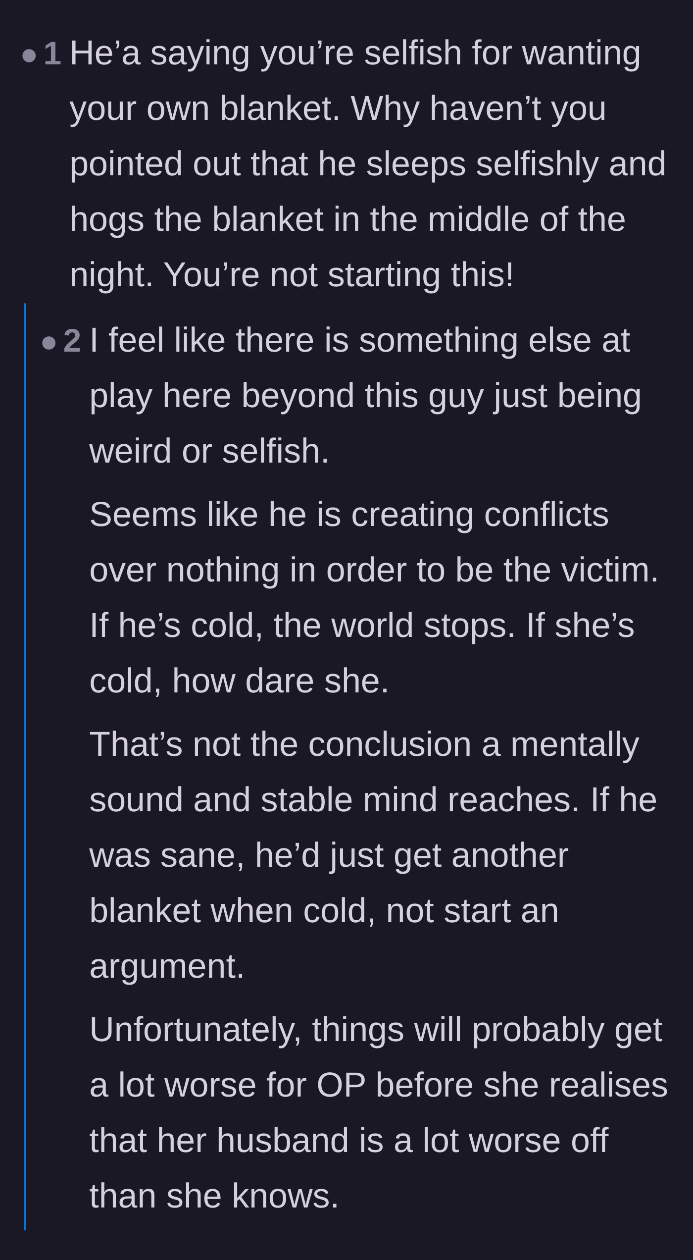 Comment thread 5 - A commenter suggests the husband is manufacturing drama so he can play the victim, ignoring his own blanket-hogging.