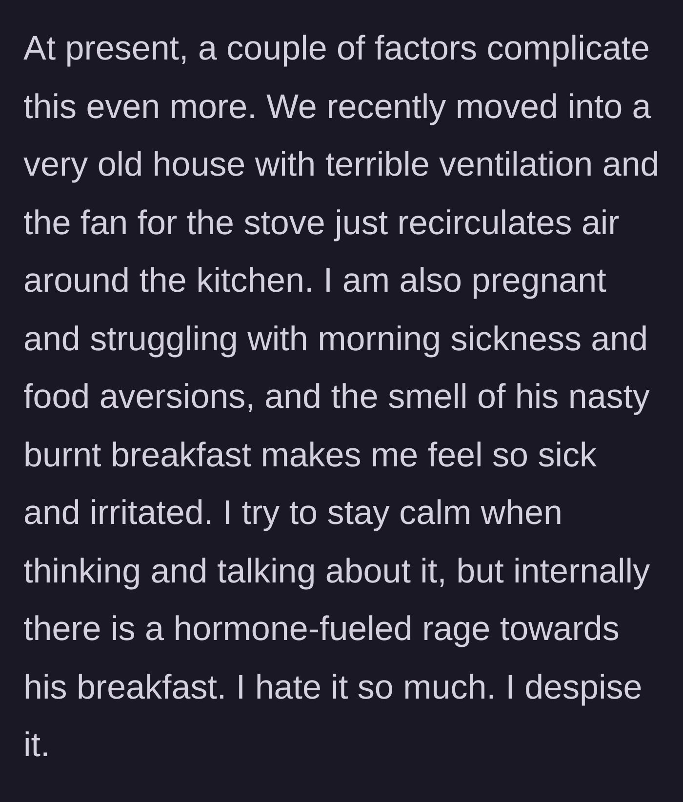 Story part 3 - Poor ventilation in their new home exacerbates the pregnant wife's morning sickness.