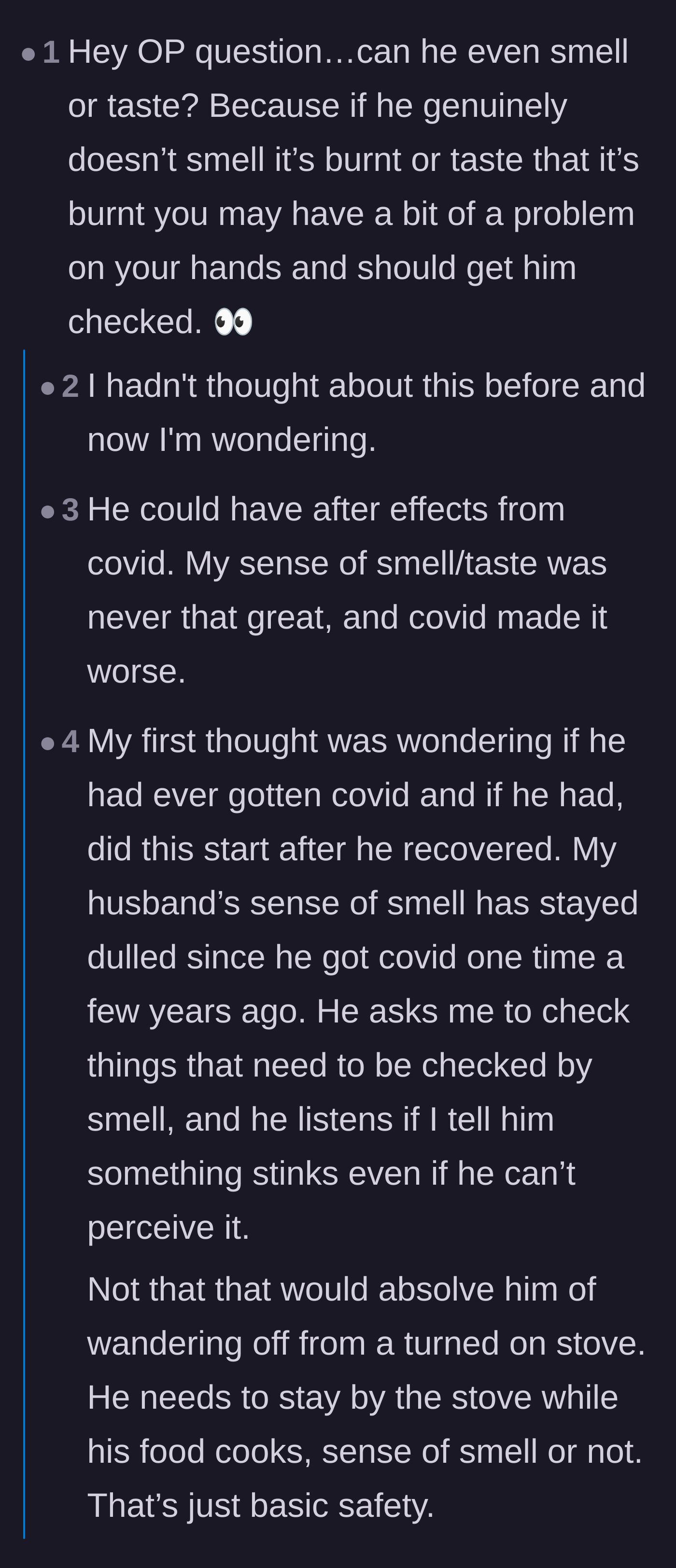 Comment thread 4 - Readers speculate if the husband's sudden carelessness and lack of smell could be symptoms of long COVID or neurological issues.