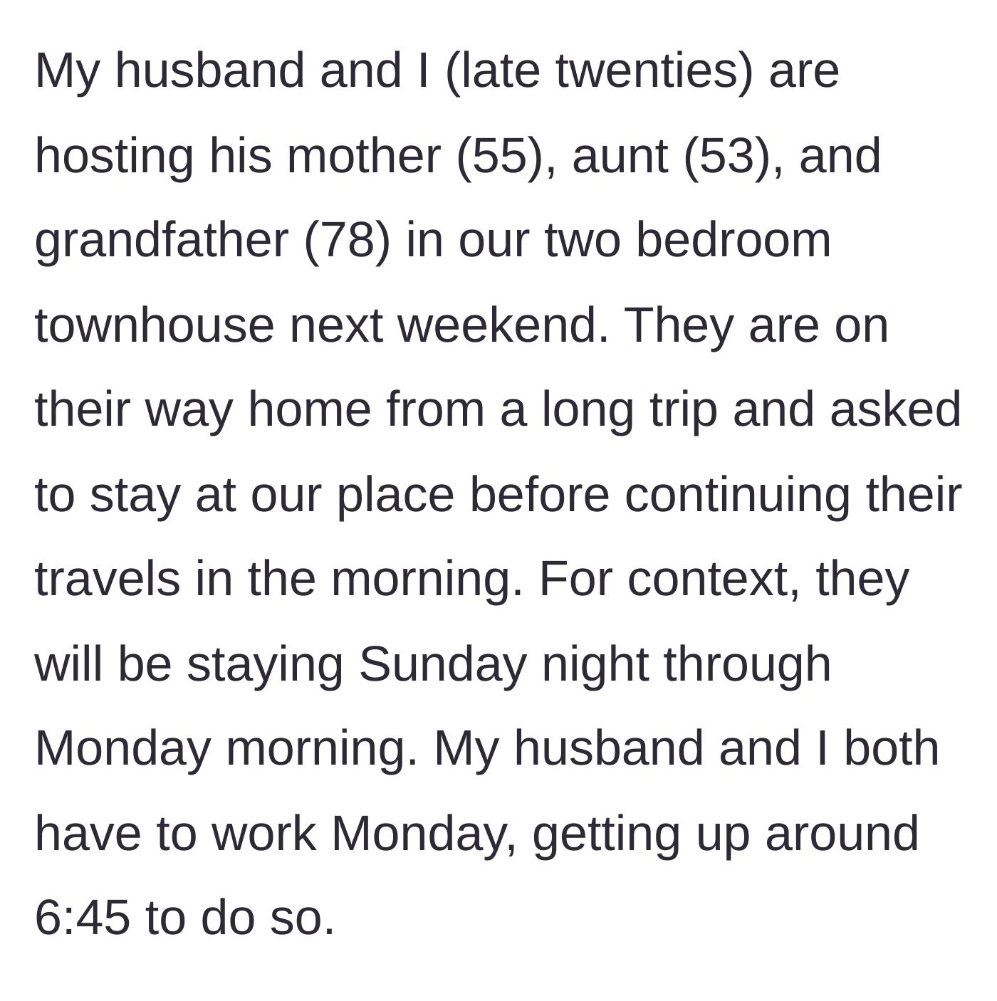Story part 1 - A couple in their late twenties prepares to host the husband's mother, aunt, and grandfather on a Sunday night before a busy workday.