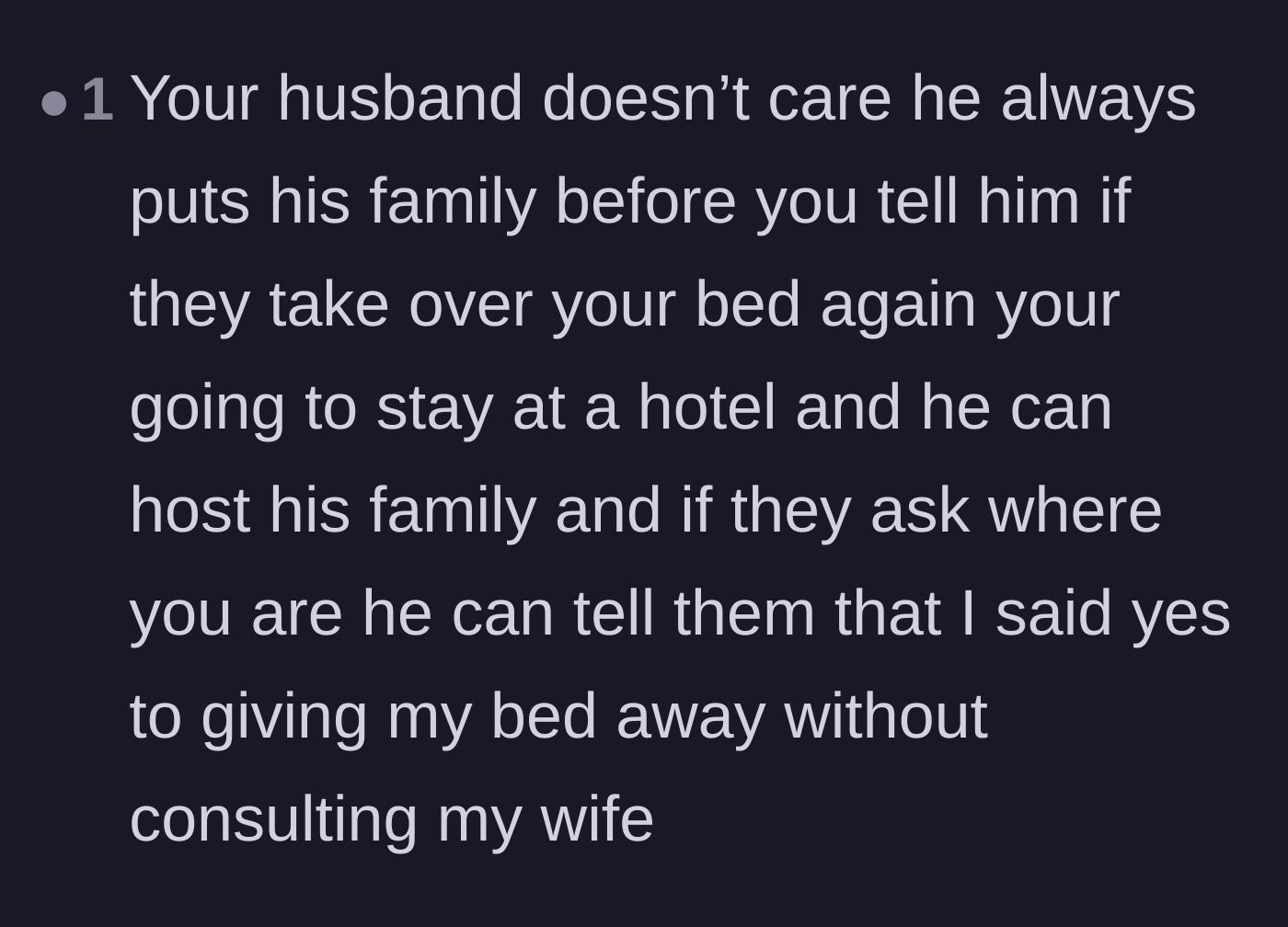 Comment thread 3 - A suggestion for the wife to leave for a hotel and force the husband to explain her absence to his family.