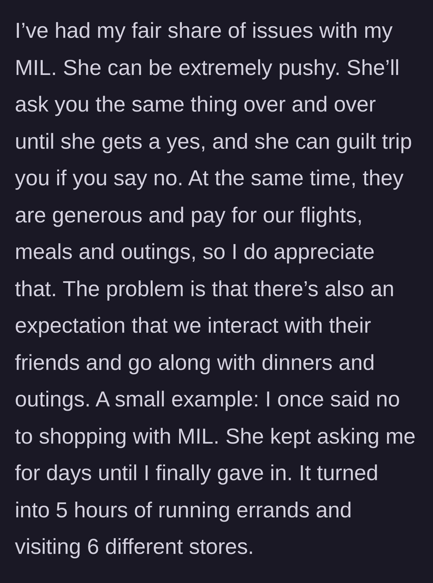 Story part 2 - Detailing the Mother-in-Law's pushy behavior, guilt trips, and a specific incident of a five-hour shopping trap.
