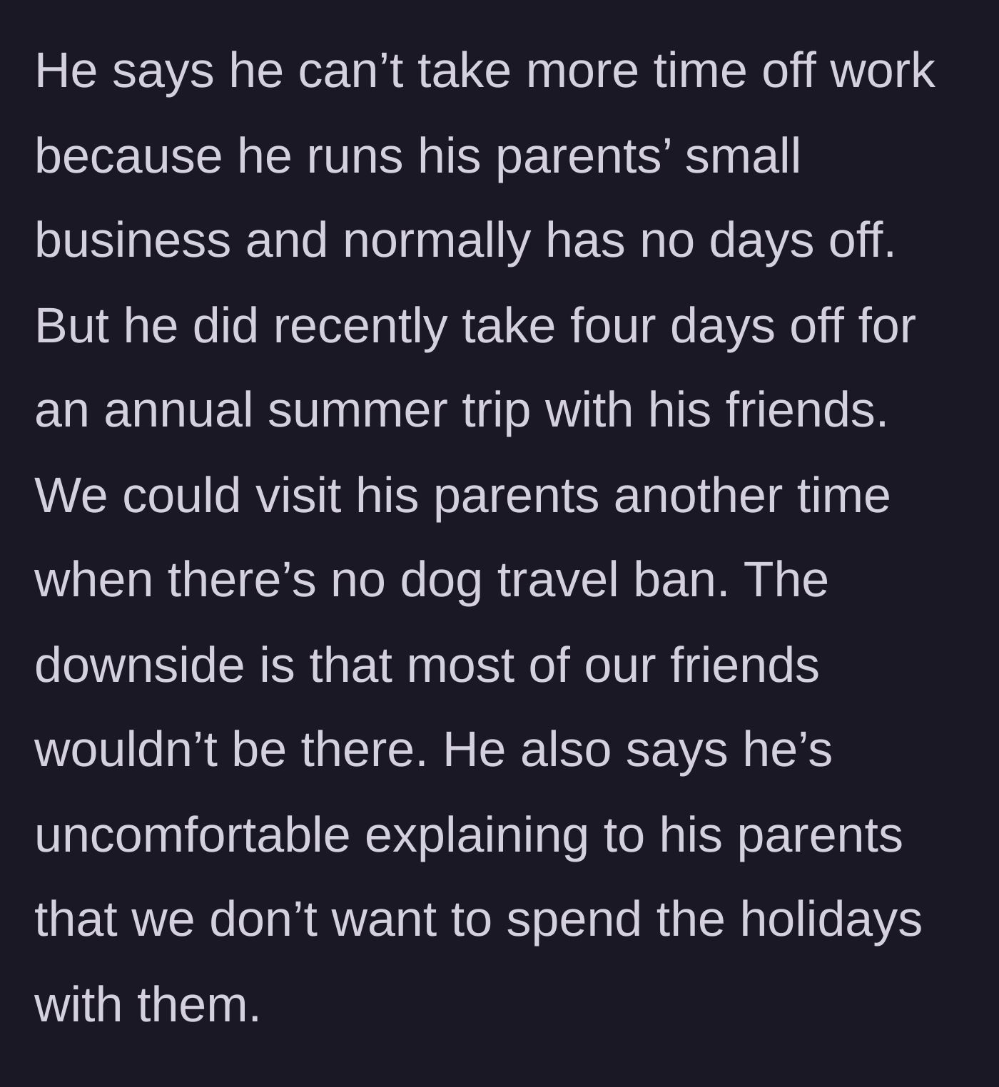 Story part 4 - The husband's contradictory excuses about work time off and his refusal to explain the situation to his parents.