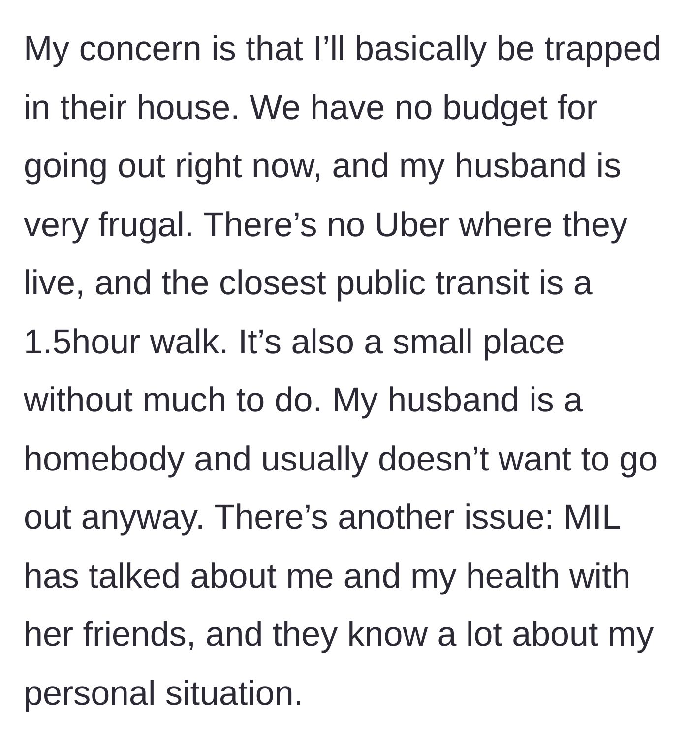 Story part 5 - The wife's fears of being physically trapped in a remote house while dealing with the fallout of the MIL sharing her medical details.