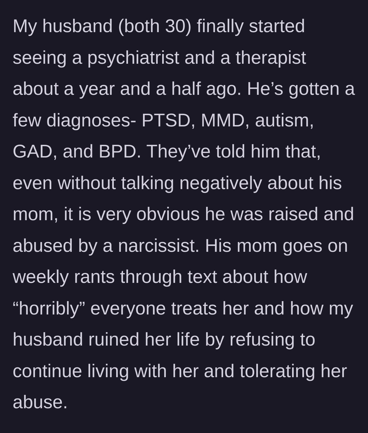 Story part 1 - A husband receives multiple psychiatric diagnoses stemming from childhood trauma while his mother sends self-pitying texts.