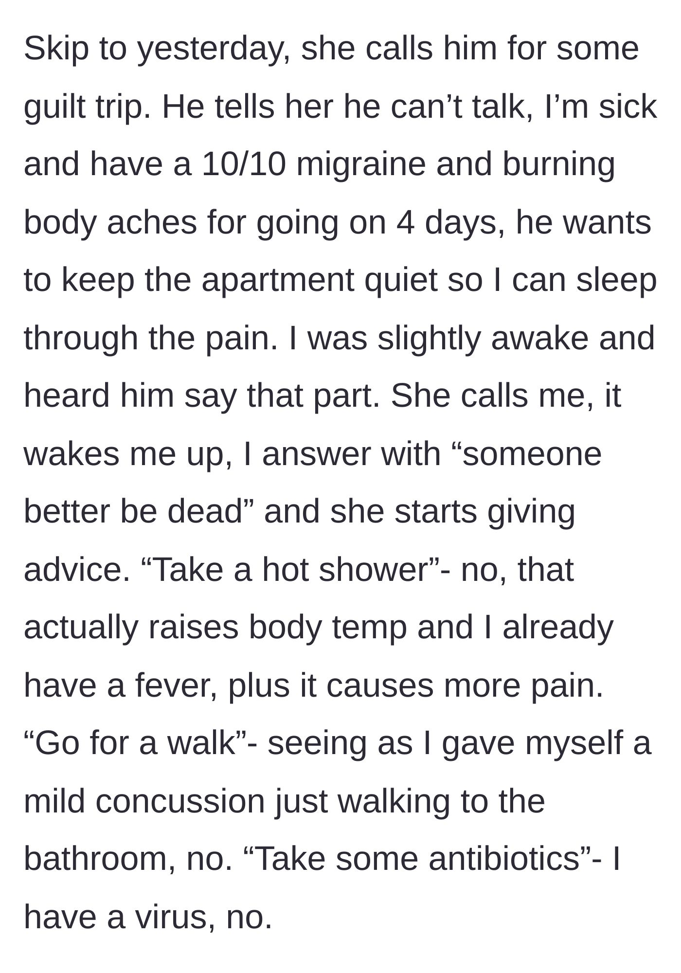 Story part 4 - The bedridden, severely ill wife is rudely awakened by a call from her mother-in-law dispensing completely incorrect medical advice.