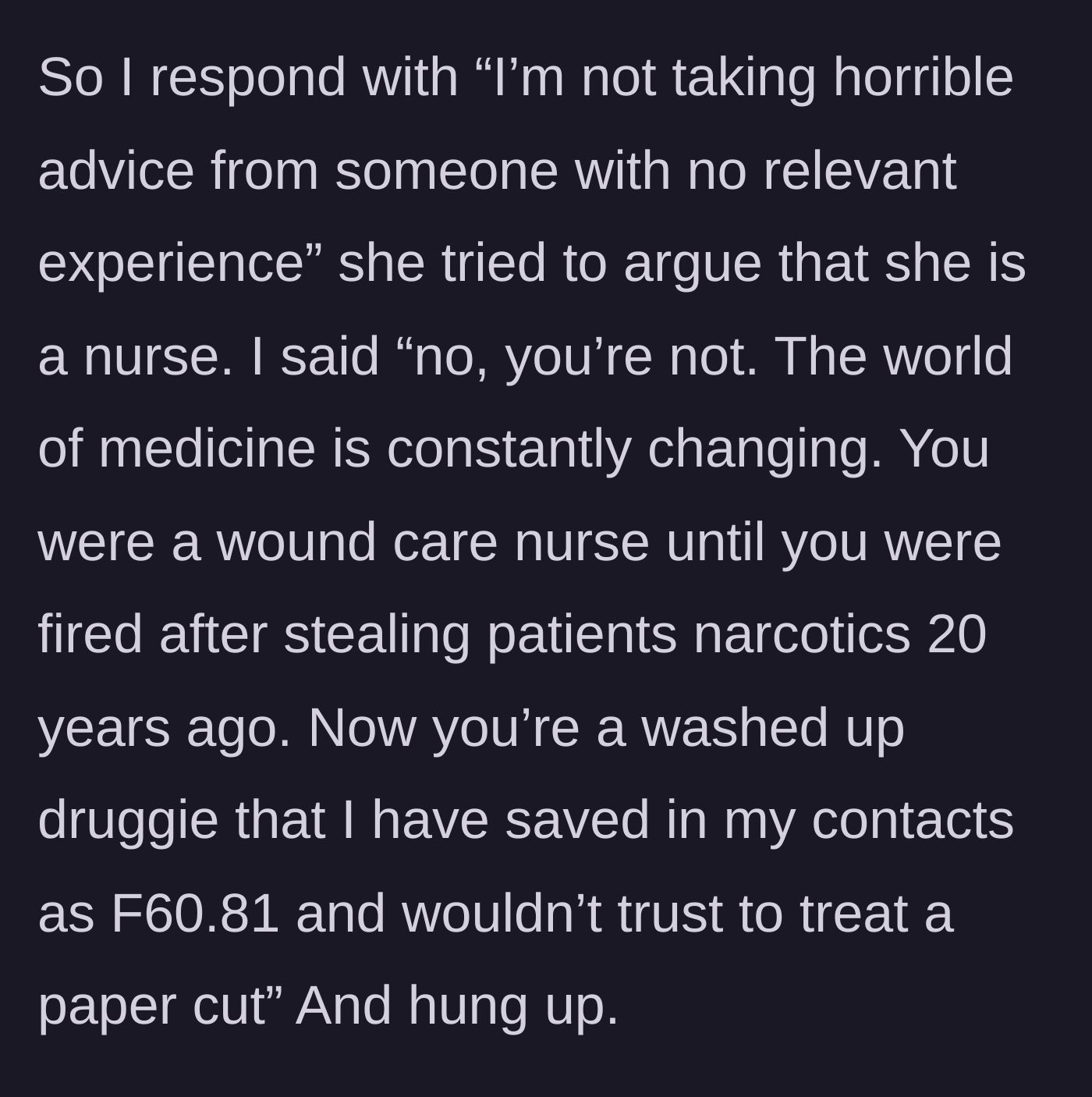 Story part 5 - The wife unleashes a blistering, factual shutdown of her mother-in-law's fake medical authority, citing her past theft and firing.