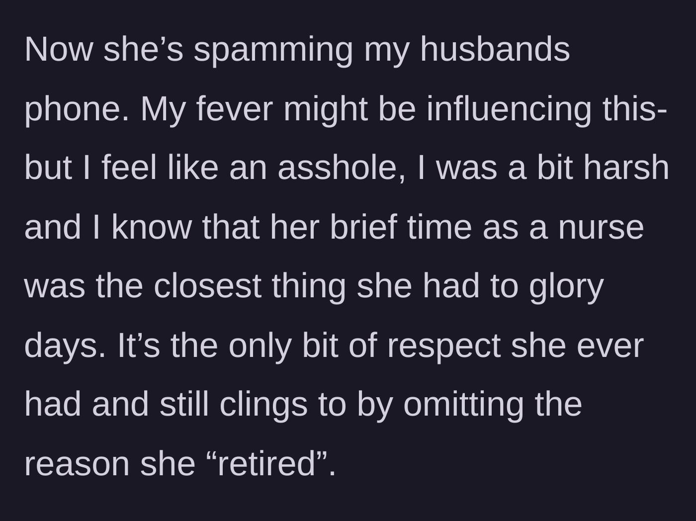 Story part 6 - The mother-in-law spams the husband's phone in retaliation, leaving the wife feeling guilty about her harsh delivery.