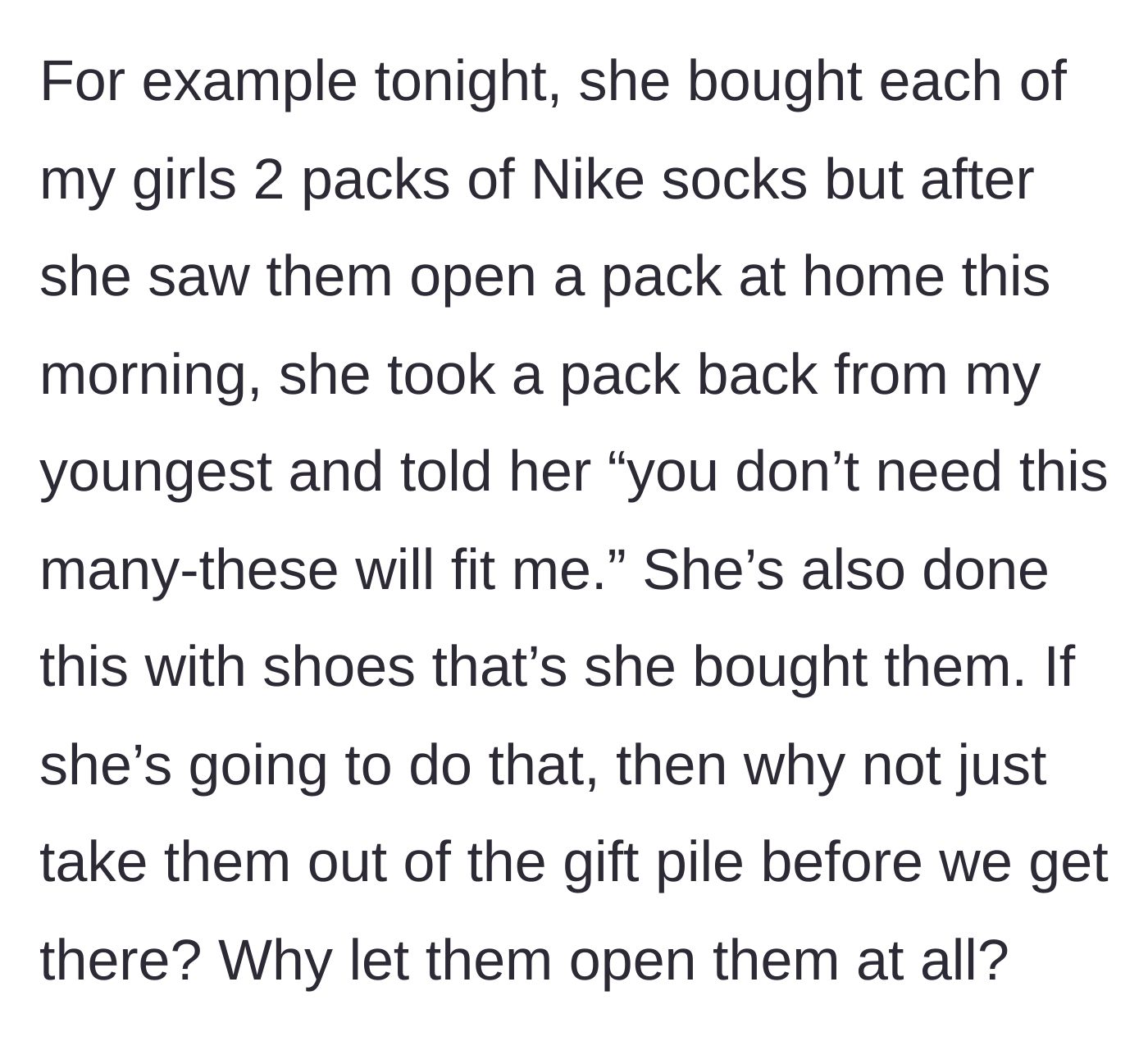 Story part 11 - MIL literally taking a pack of Nike socks back from her granddaughter on Christmas.