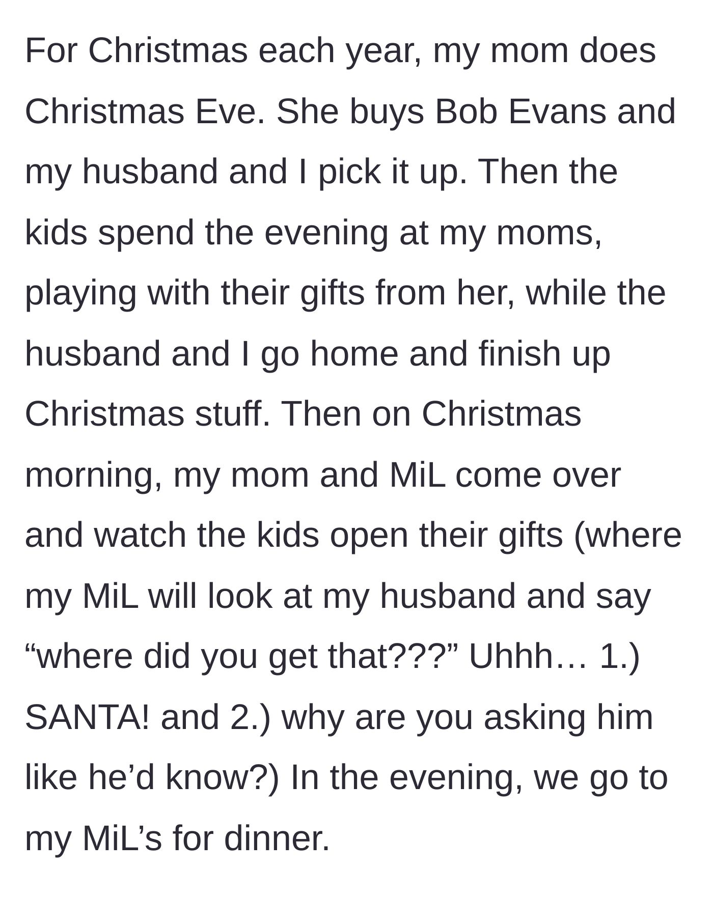 Story part 4 - MIL almost blowing the Santa secret on Christmas morning.