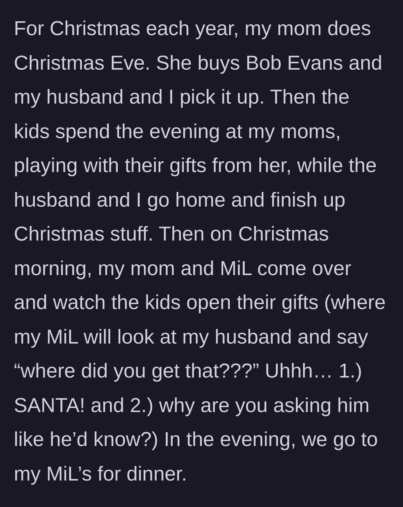 Story part 4 - MIL almost blowing the Santa secret on Christmas morning.
