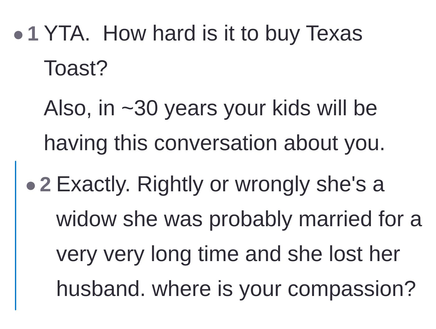Comment thread 5 - A brief comment questioning the difficulty of buying Texas Toast and warning about karma.